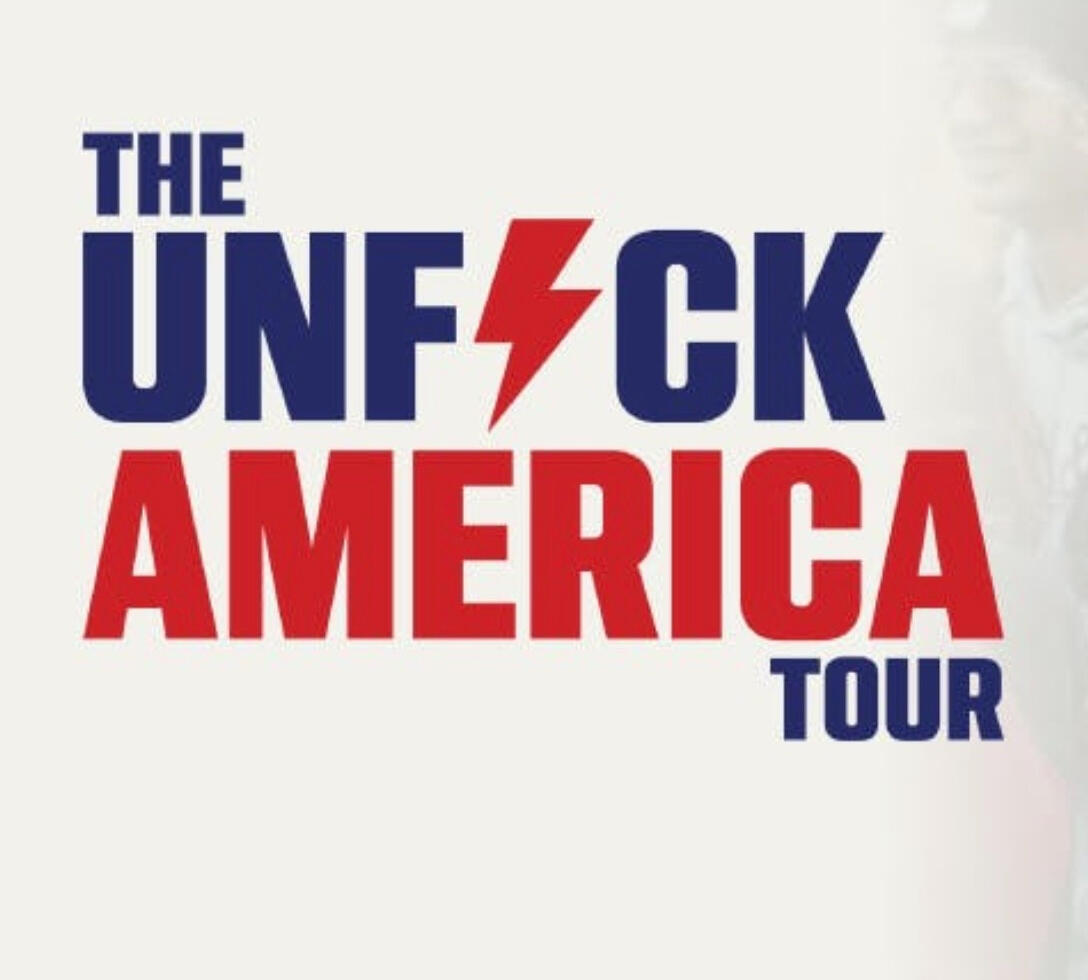 Unf*ck America Tour